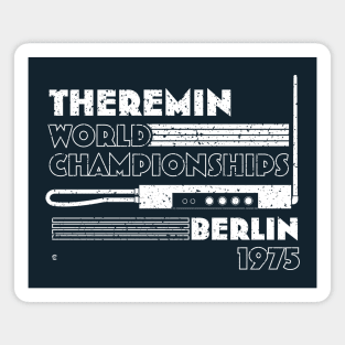 Theremin World Championships - Berlin 1975 Magnet